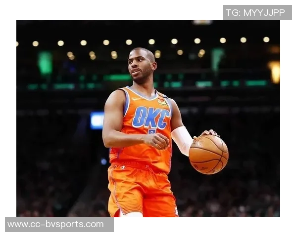 保罗谈球队训练营表现强调互信是成功的关键因素