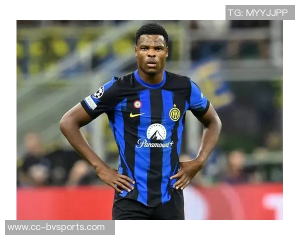 邓弗里斯期待早日回归国米赛场感谢球队如大家庭般的支持与关怀